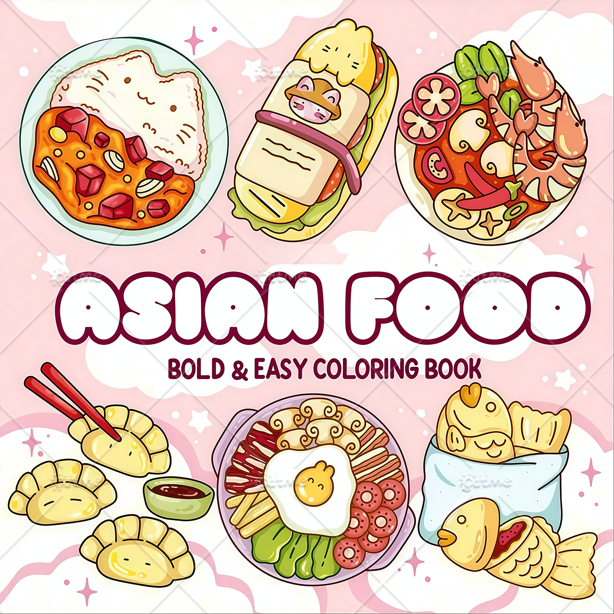 Food And Snacks Coloring Book Bold And Easy - ASIAN Food Bold-easy Patterns Coloring Book